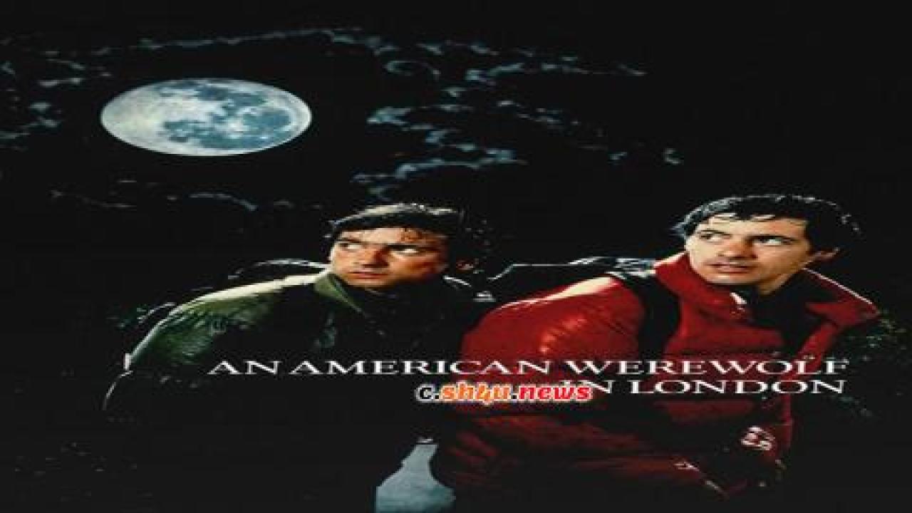 فيلم An American Werewolf in London 1981 مترجم - HD