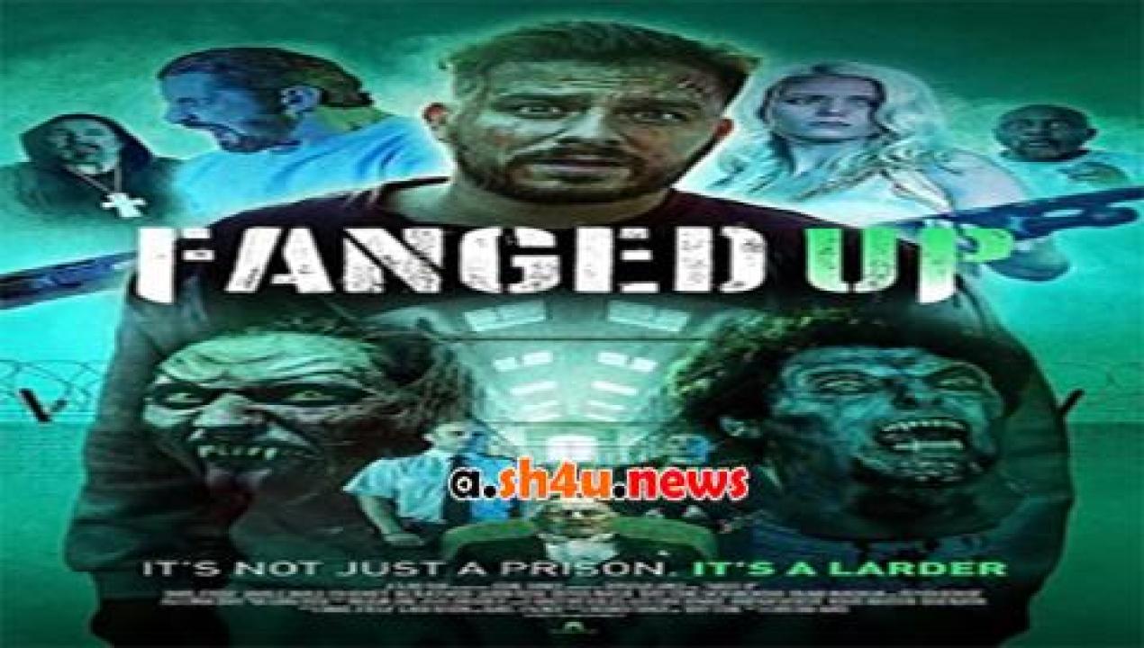 فيلم Fanged Up 2017 مترجم - HD