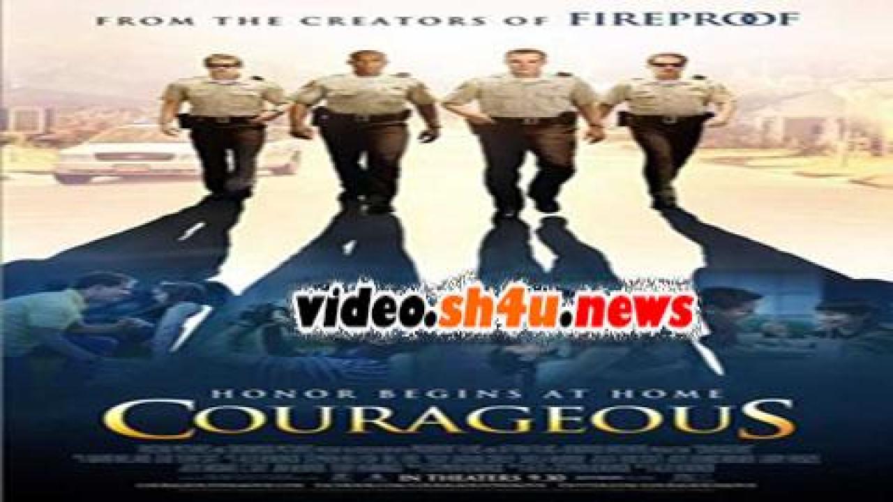 فيلم Courageous 2011 مترجم - HD