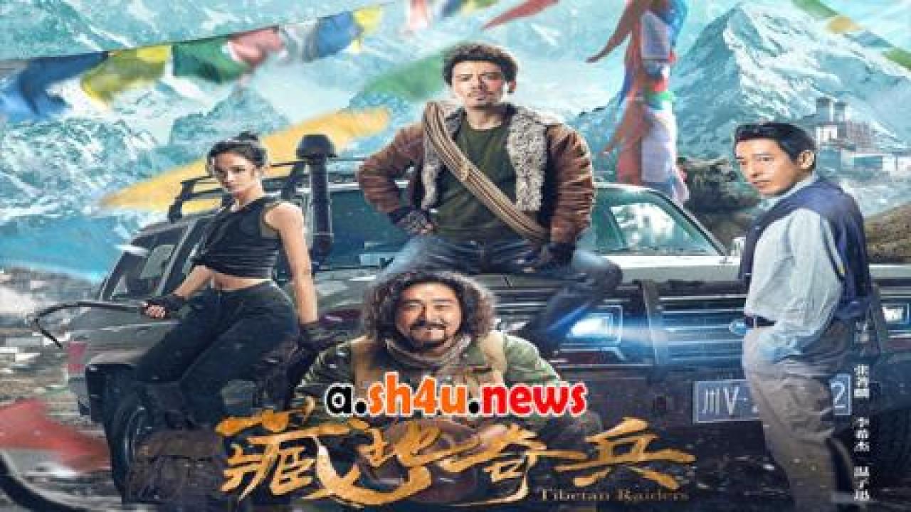 فيلم Tibetan Raiders 2022 مترجم - HD