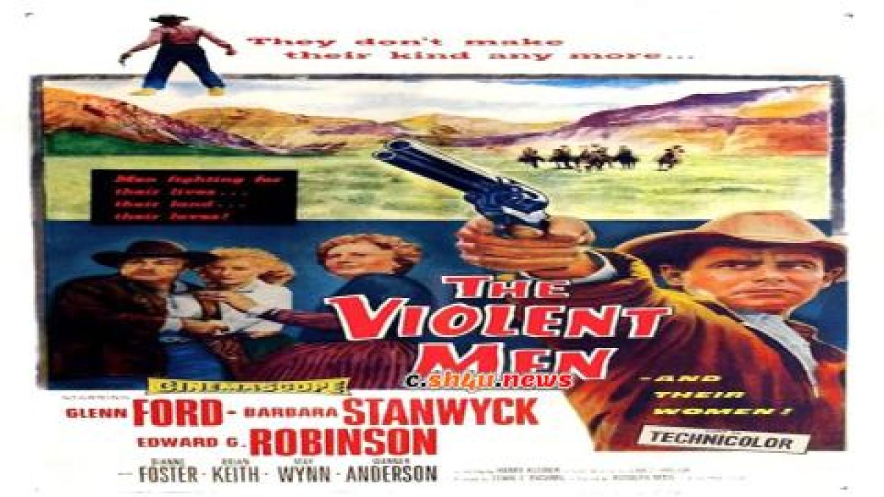 فيلم The Violent Men 1955 مترجم - HD