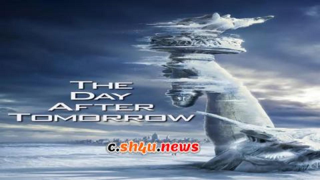 فيلم The Day After Tomorrow 2004 مترجم - HD