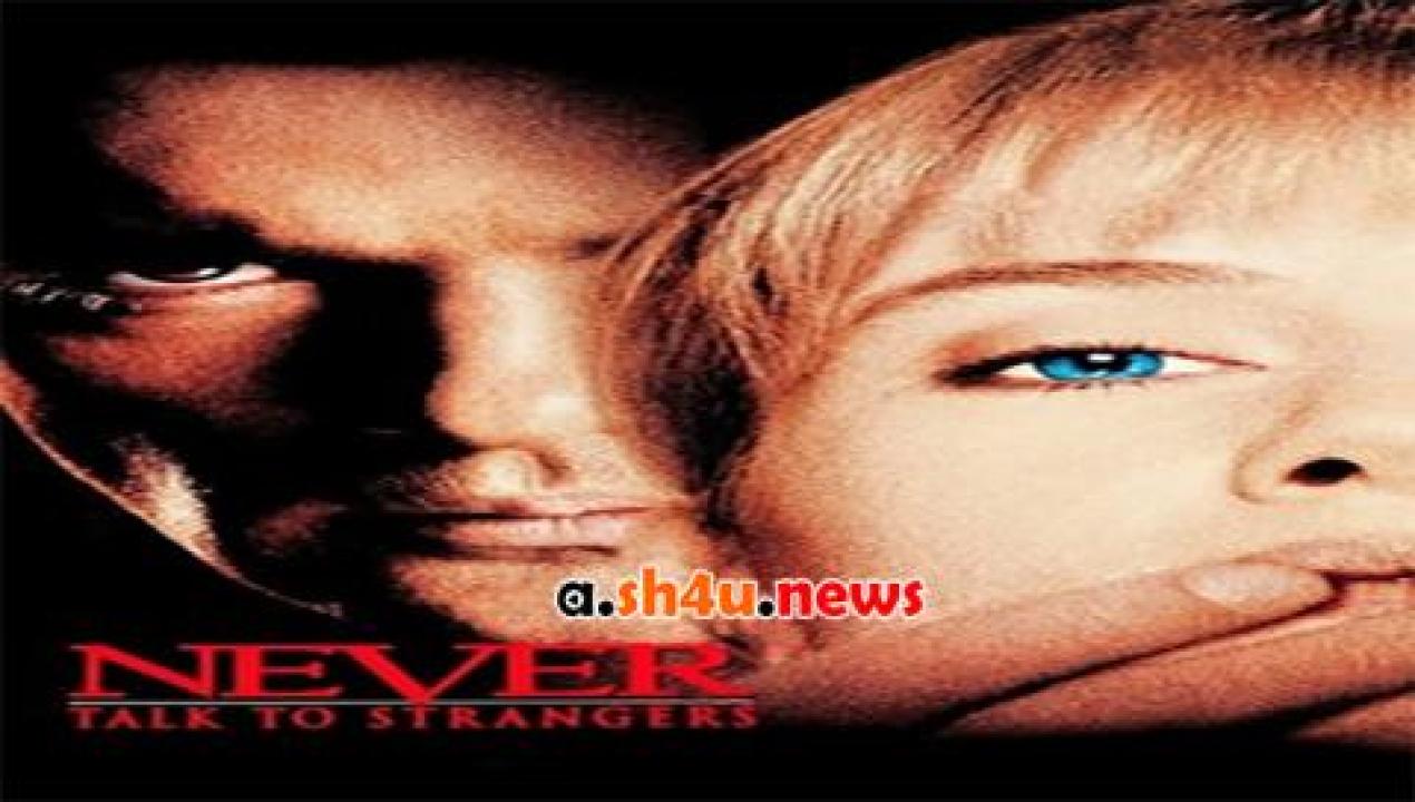 فيلم Never Talk to Strangers 1995 مترجم - HD