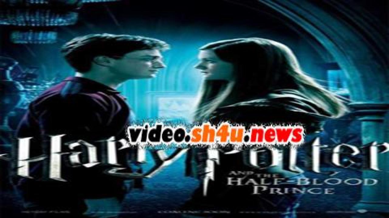 فيلم Harry Potter and the Half Blood Prince 2009 مترجم - HD