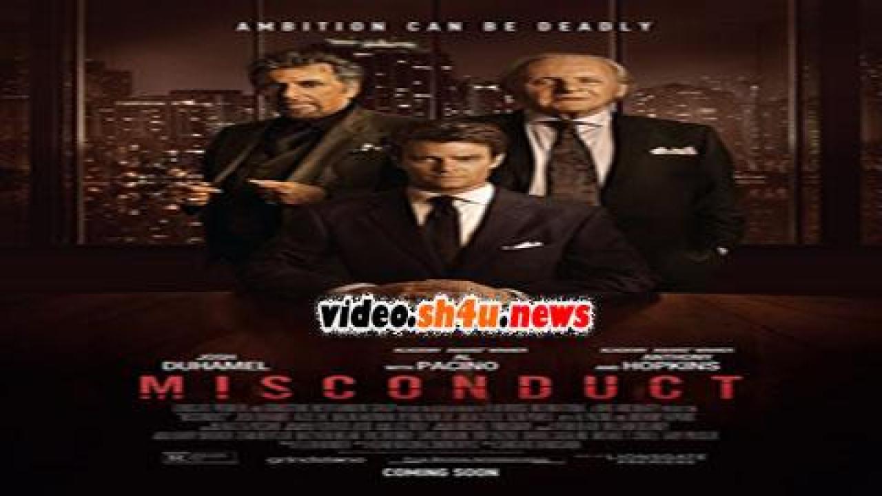 فيلم Misconduct 2016 مترجم - HD