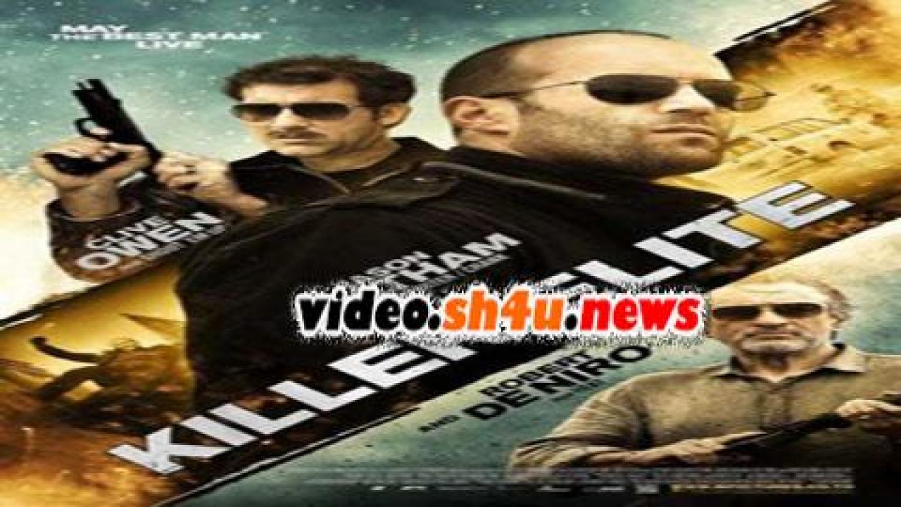 فيلم Killer Elite 2011 مترجم - HD