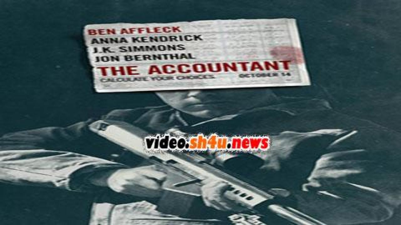 فيلم The Accountant 2016 مترجم - HD