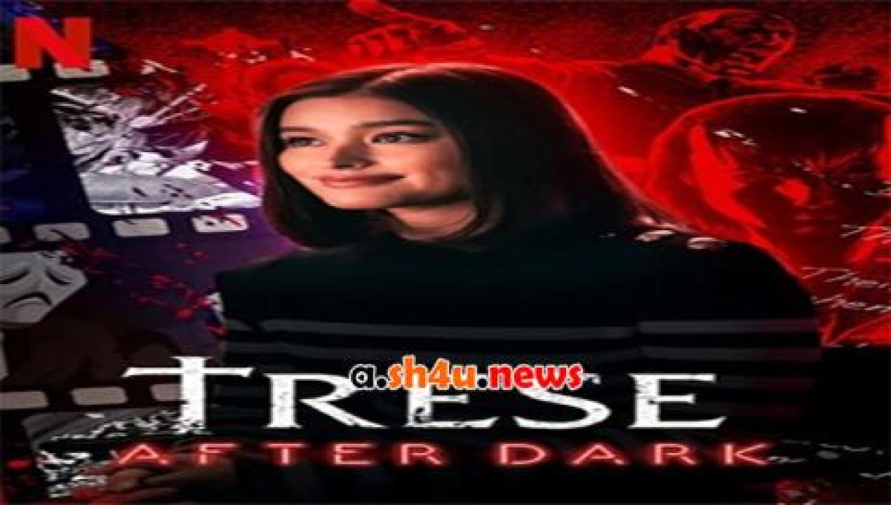 فيلم Trese After Dark 2021 مترجم - HD