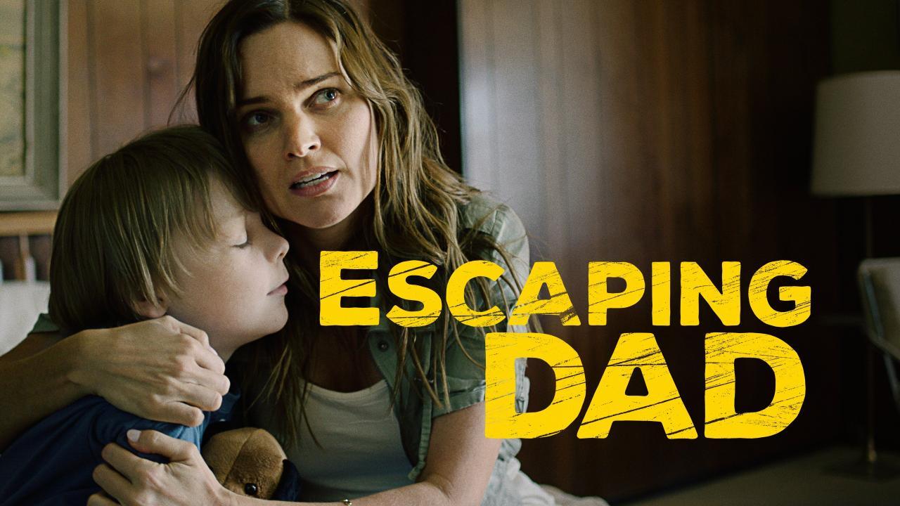 فيلم Escaping Dad 2017 مترجم كامل HD