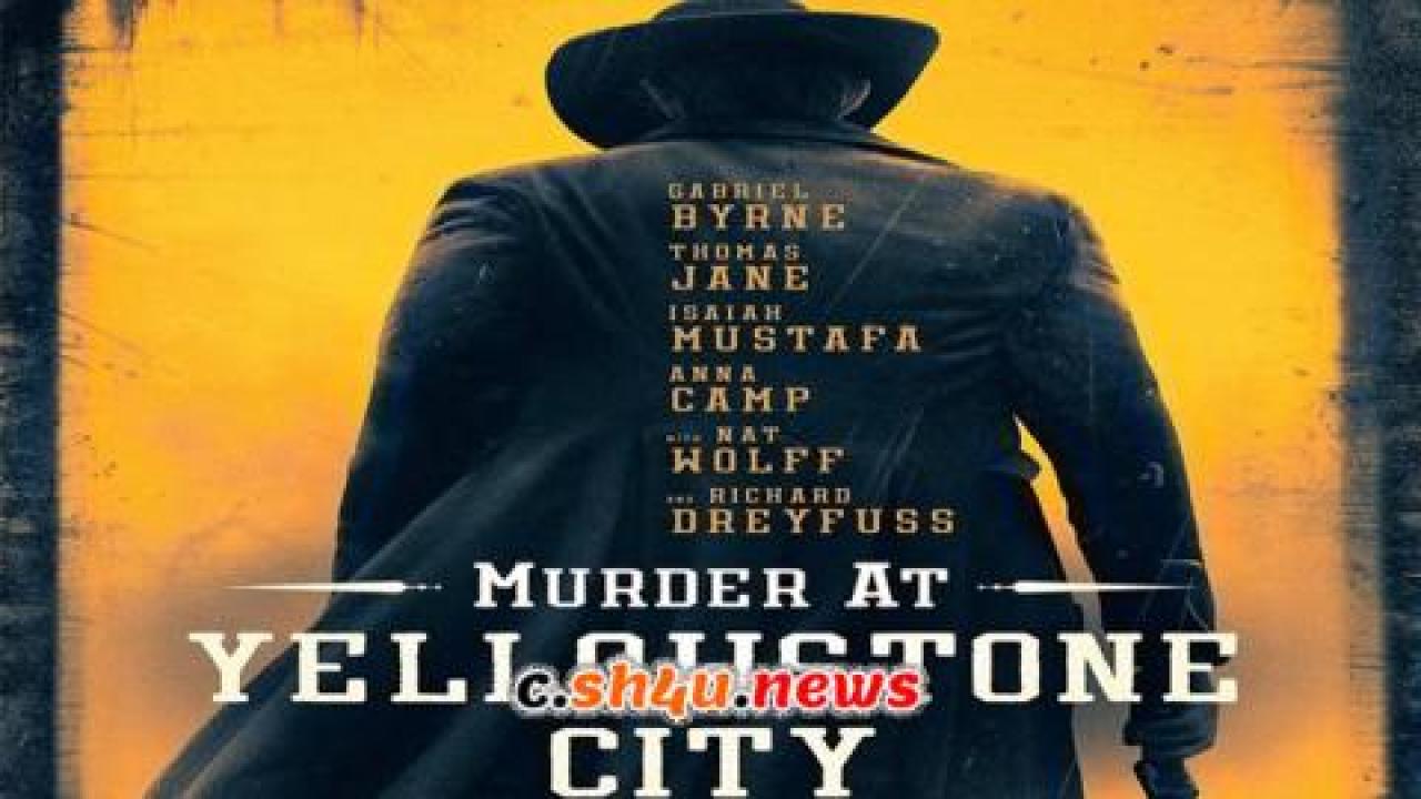 فيلم Murder at Yellowstone City 2022 مترجم - HD