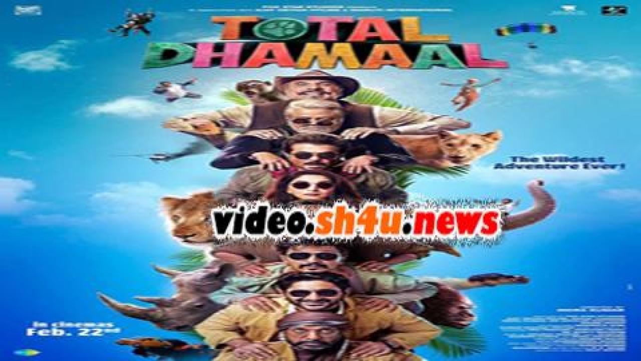 فيلم Total Dhamaal 2019 مترجم - HD