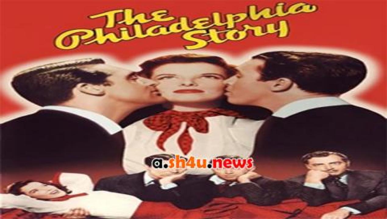 فيلم The Philadelphia Story 1940 مترجم - HD