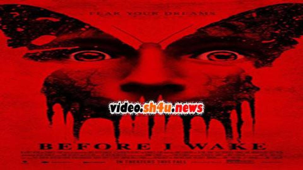 فيلم BeforeI Wake 2016 مترجم - HD