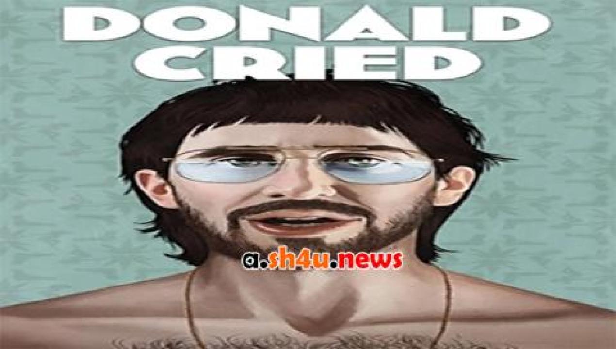 فيلم Donald Cried 2016 مترجم - HD