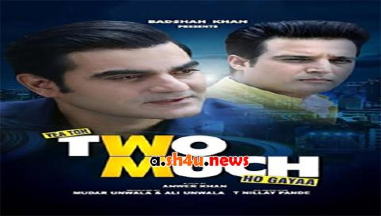 فيلم Yea Toh Two Much Ho Gayaa 2016 مترجم - HD