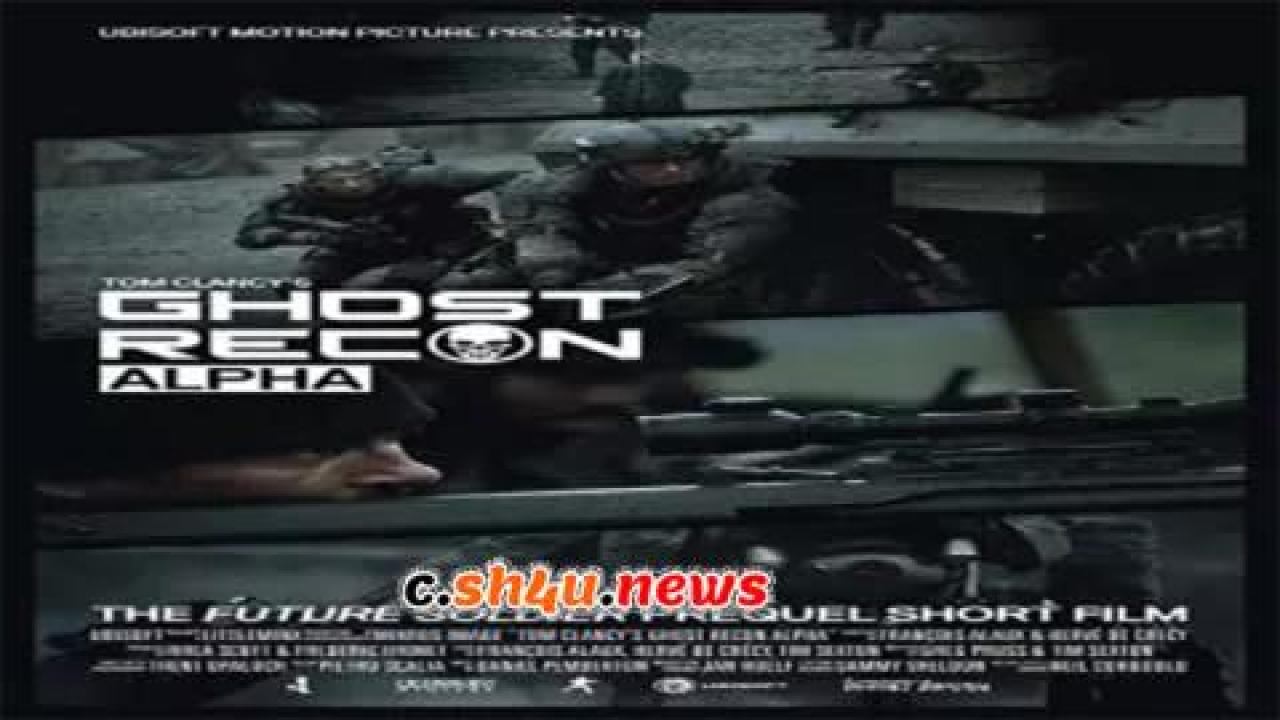 فيلم Ghost Recon: Alpha 2012 مترجم - HD