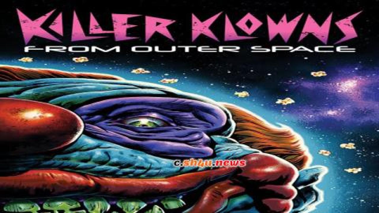 فيلم Killer Klowns from Outer Space 1988 مترجم - HD