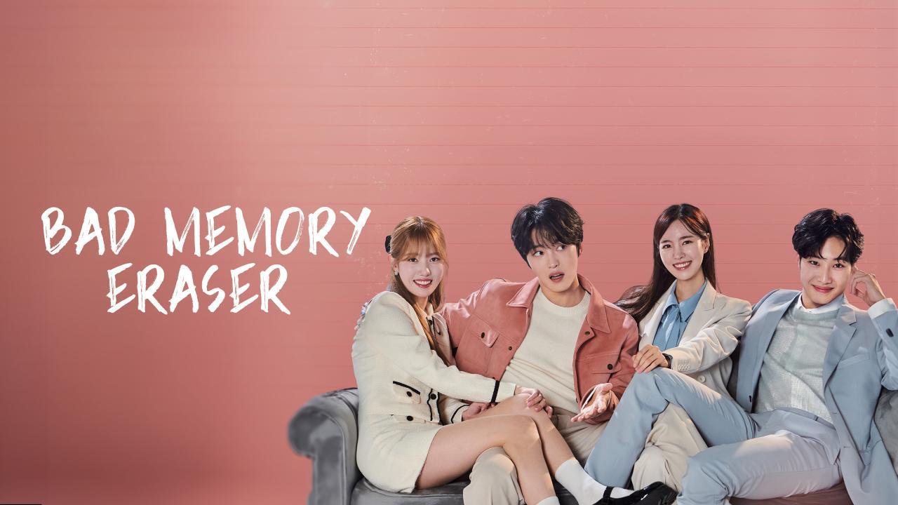 مسلسل Bad Memory Eraser الحلقة 7 السابعة مترجمة