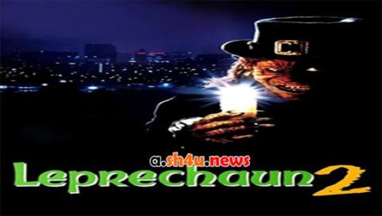 فيلم Leprechaun 2 1994 مترجم - HD