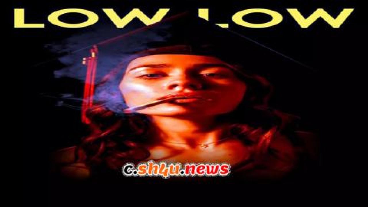 فيلم Low Low 2019 مترجم - HD