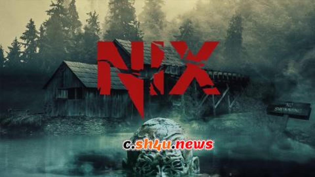 فيلم Nix 2022 مترجم - HD