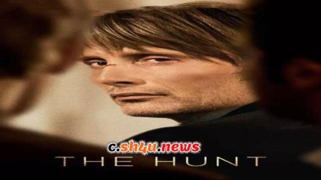 فيلم The Hunt 2012 مترجم - HD