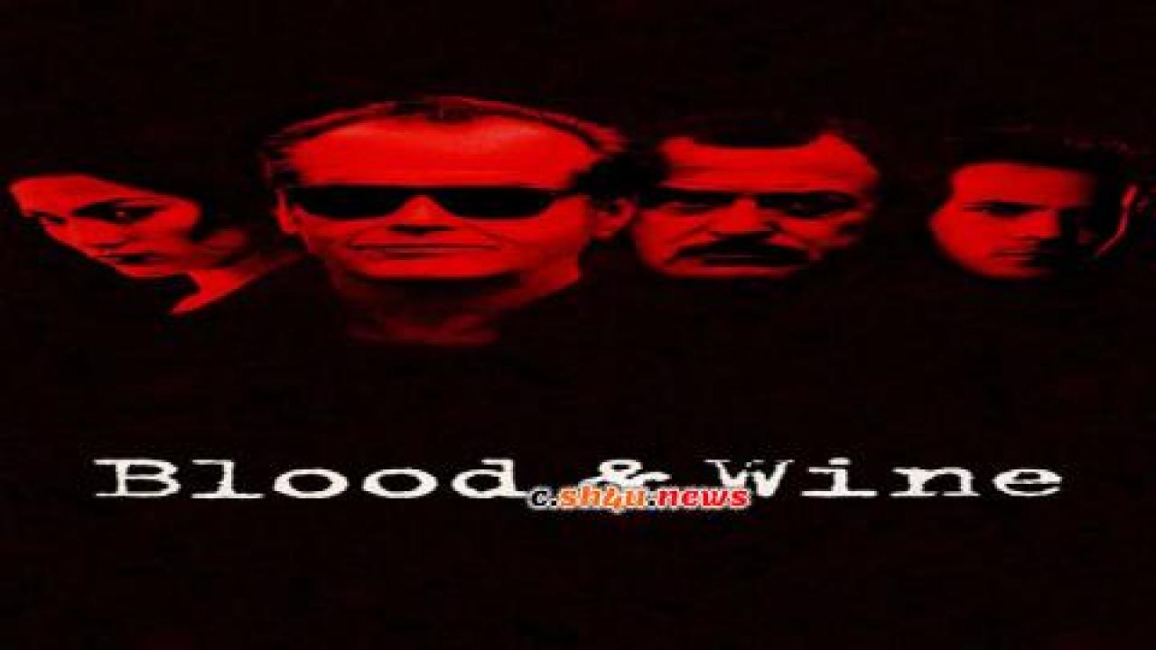 فيلم Blood and Wine 1996 مترجم - HD