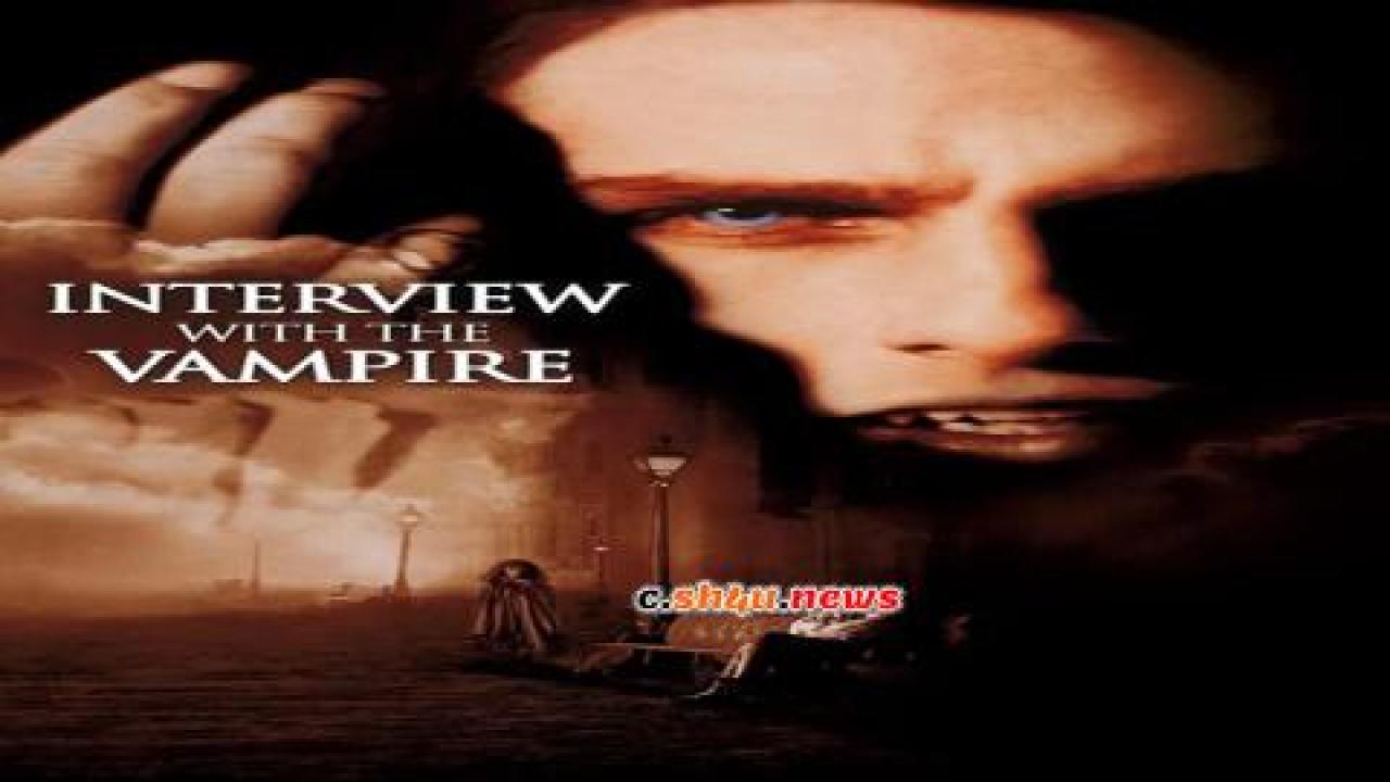 فيلم Interview with the Vampire 1994 مترجم - HD