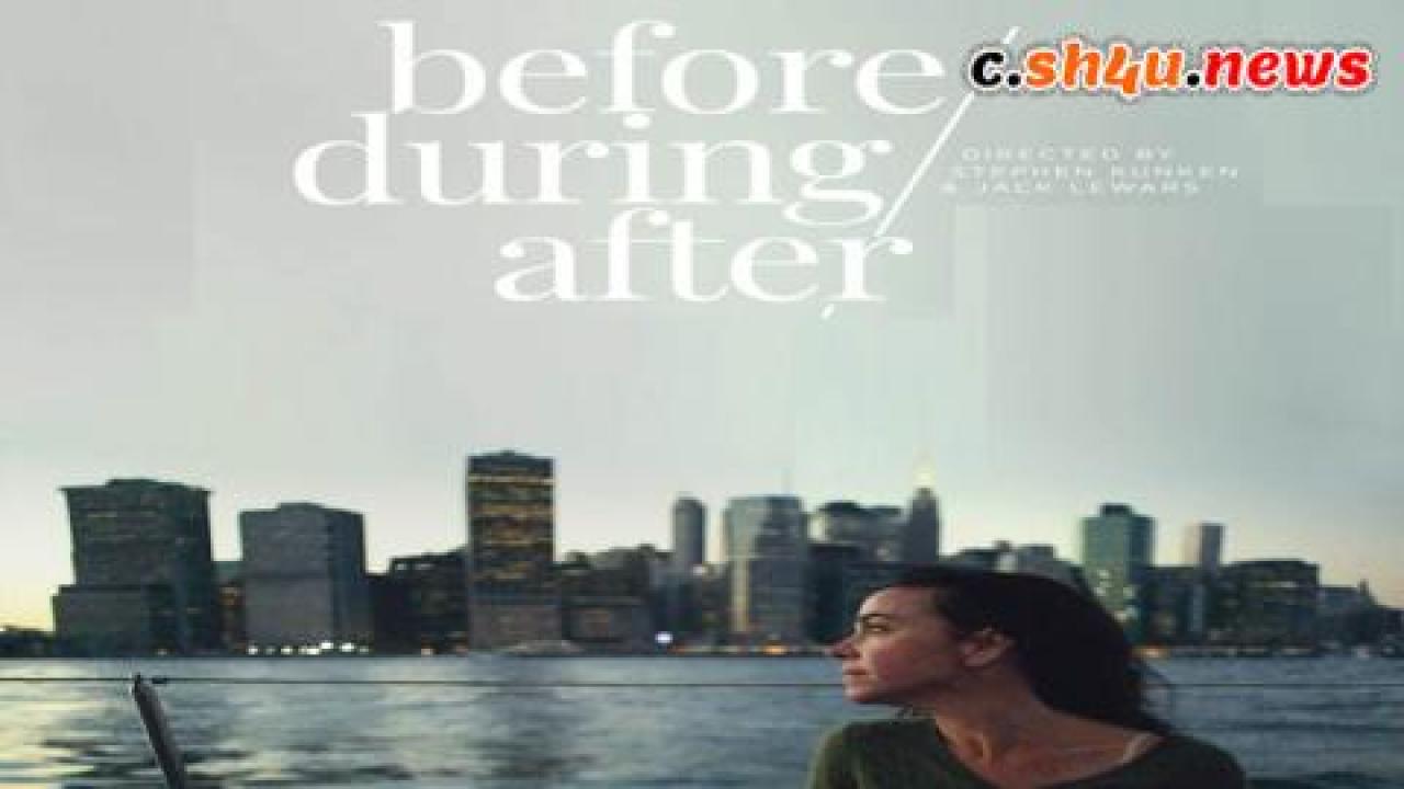 فيلم Before/During/After 2020 مترجم - HD