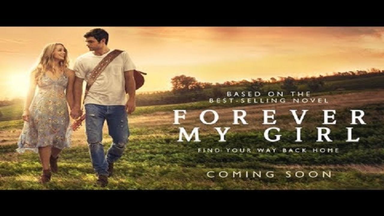 فيلم Forever My Girl 2018 مترجم كامل HD