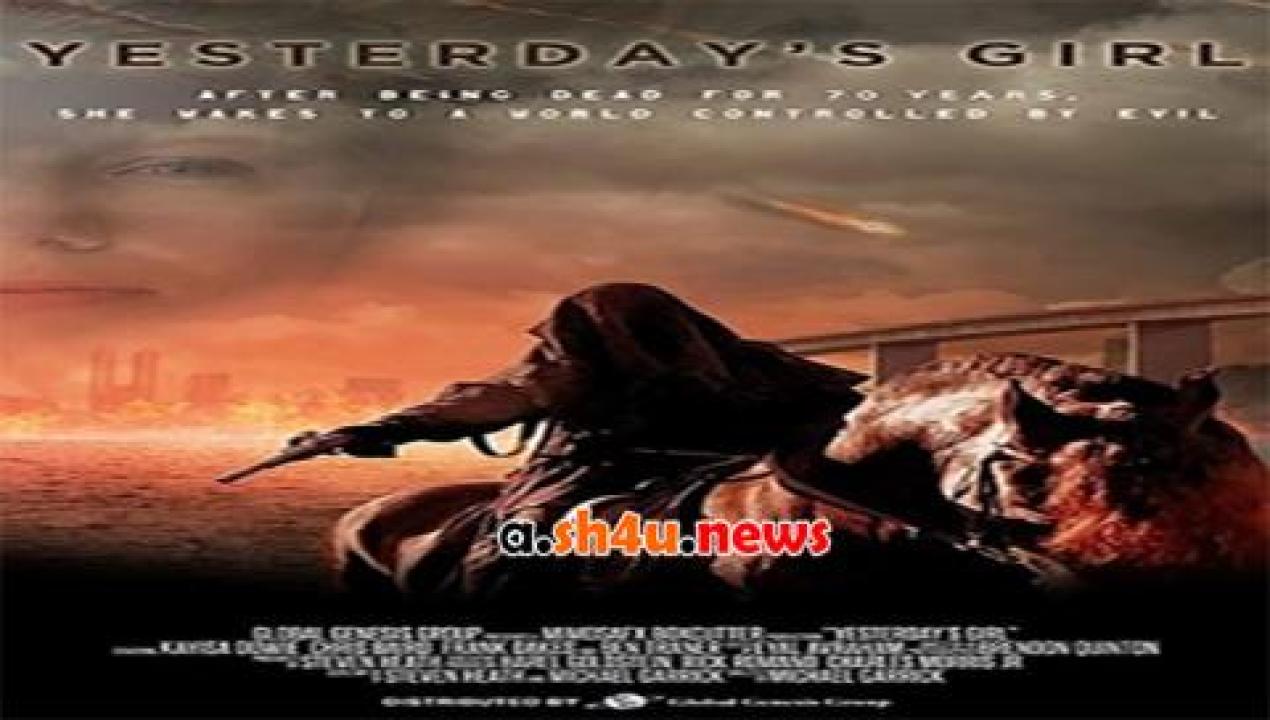 فيلم Yesterdays Girl 2018 مترجم - HD