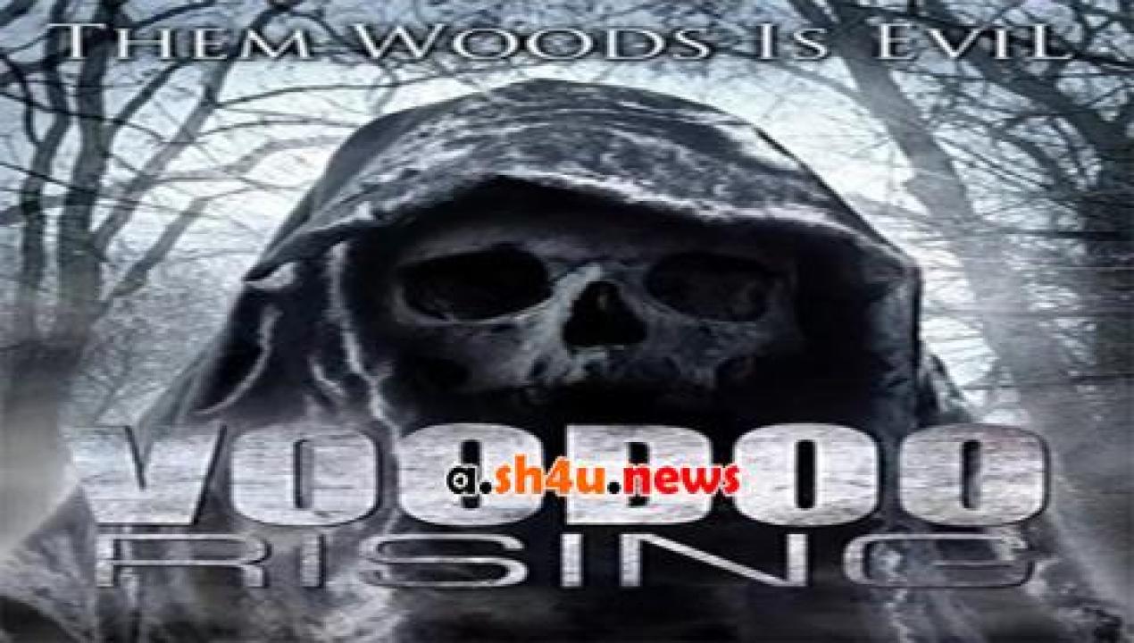 فيلم Voodoo Rising 2016 مترجم - HD