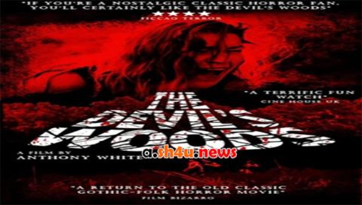 فيلم The Devil’s Woods 2015 مترجم - HD