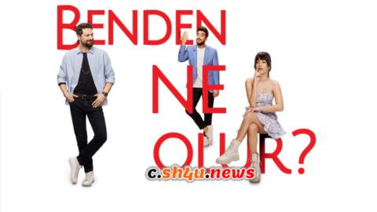 فيلم Benden Ne Olur 2022 مترجم - HD