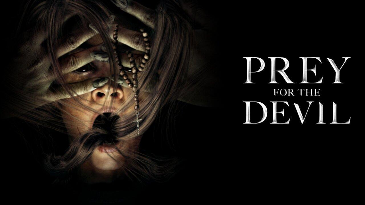 فيلم Prey for the Devil 2022 مترجم كامل HD