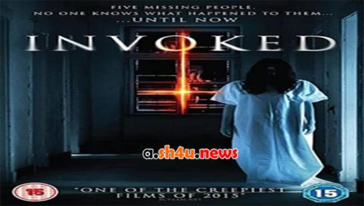 فيلم Invoked 2015 مترجم - HD