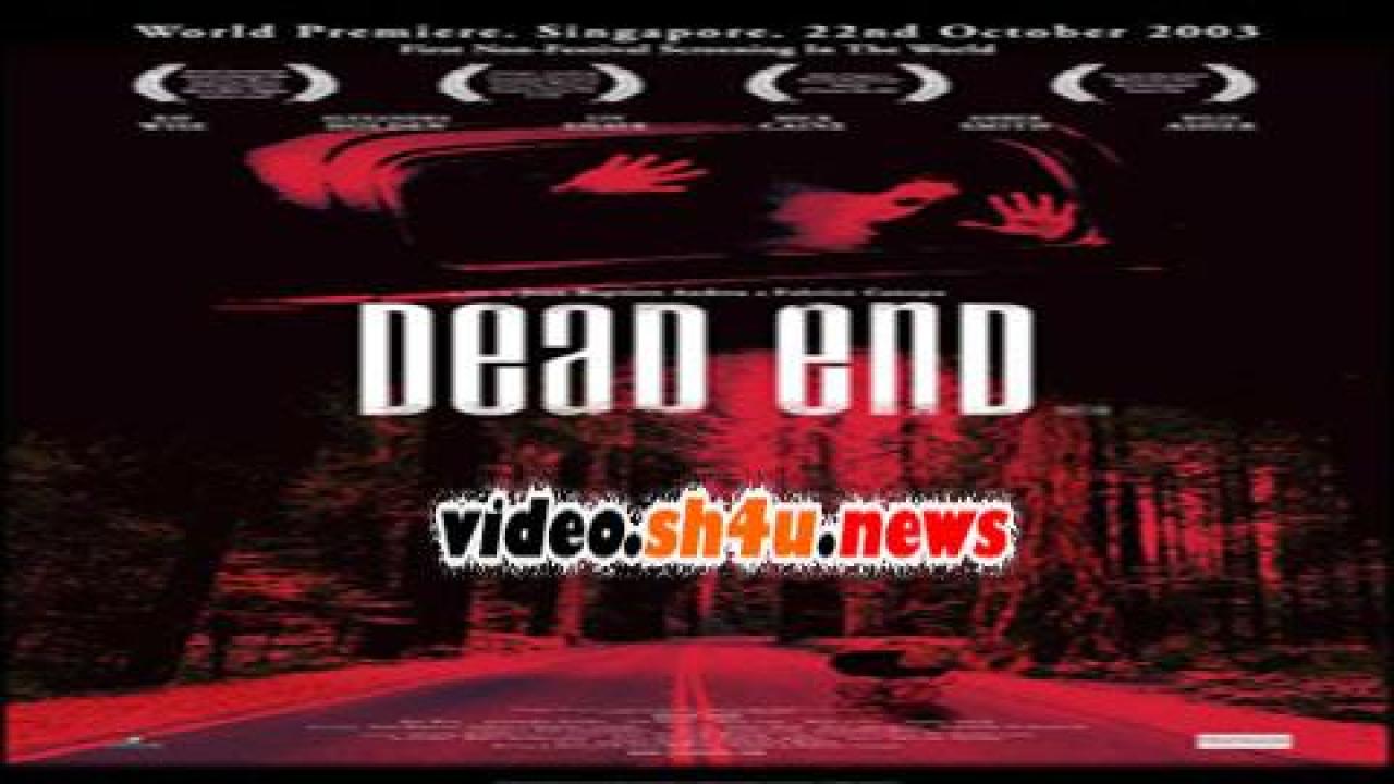 فيلم Dead End 2003 مترجم - HD