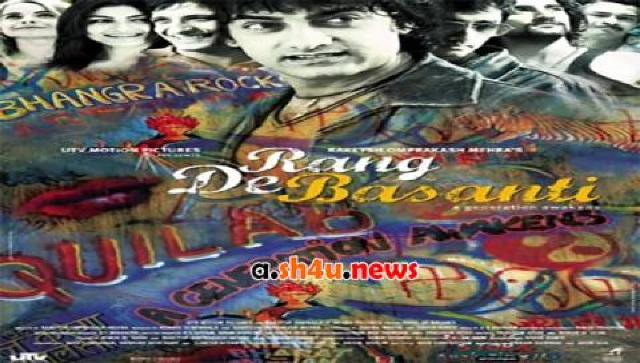 فيلم Rang De Basanti 2006 مترجم - HD