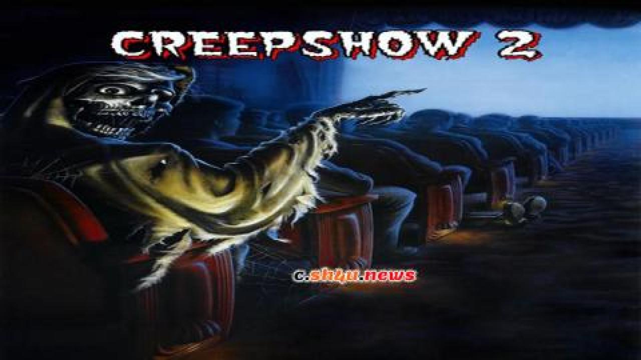 فيلم Creepshow 2 1987 مترجم - HD