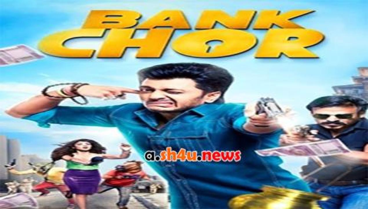 فيلم Bank Chor 2017 مترجم - HD