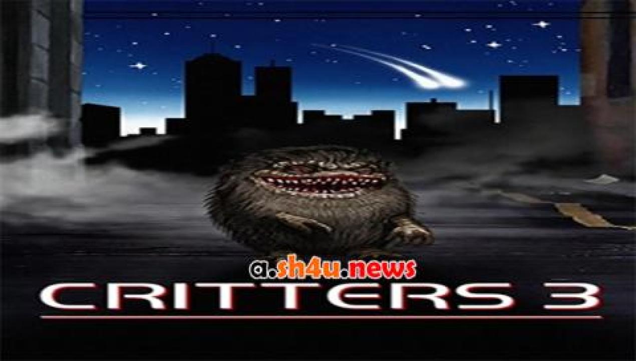 فيلم Critters 3 1991 مترجم - HD