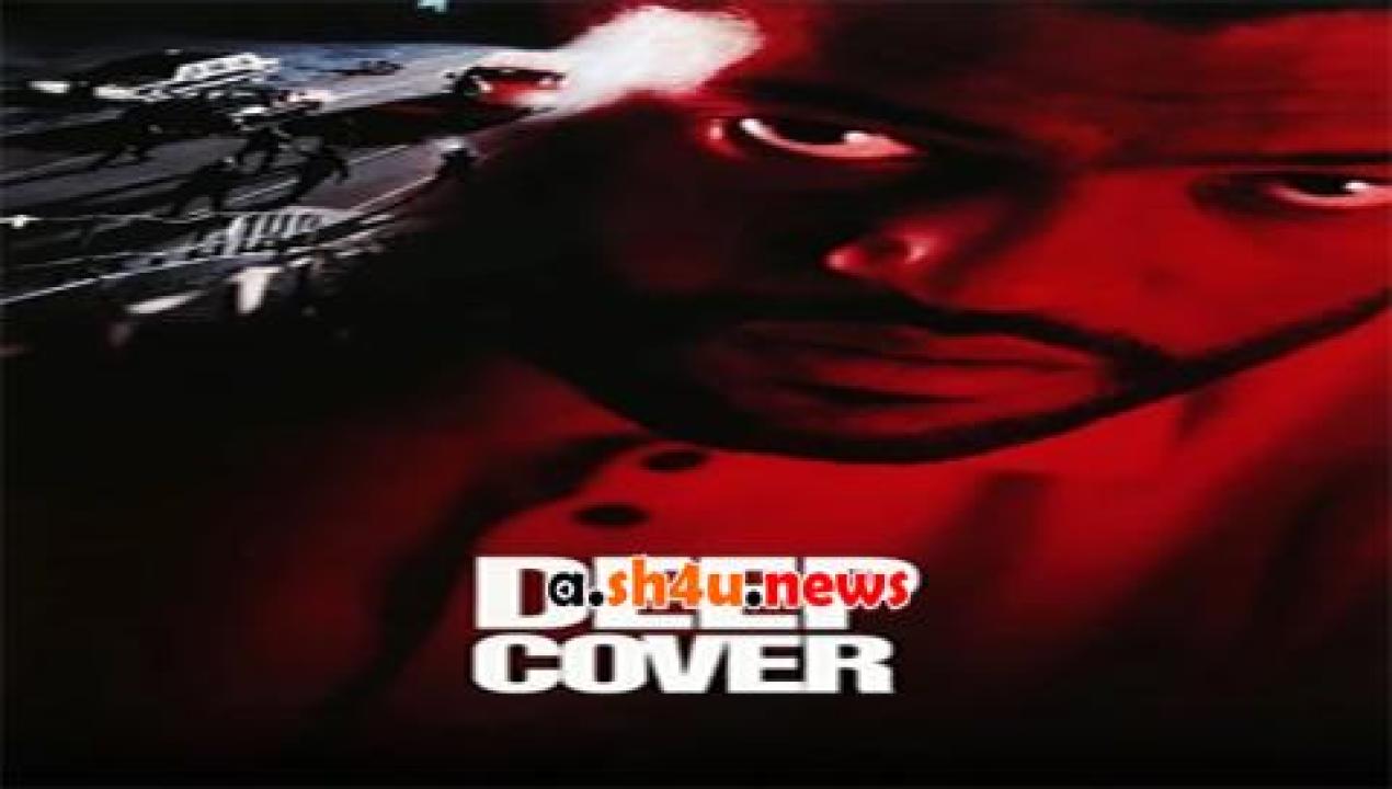 فيلم Deep Cover 1992 مترجم - HD