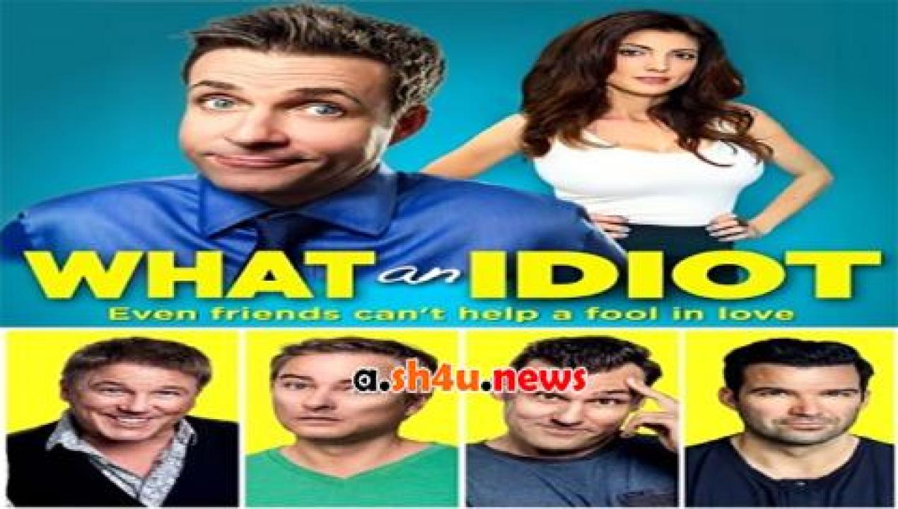 فيلم What an Idiot 2014 مترجم - HD