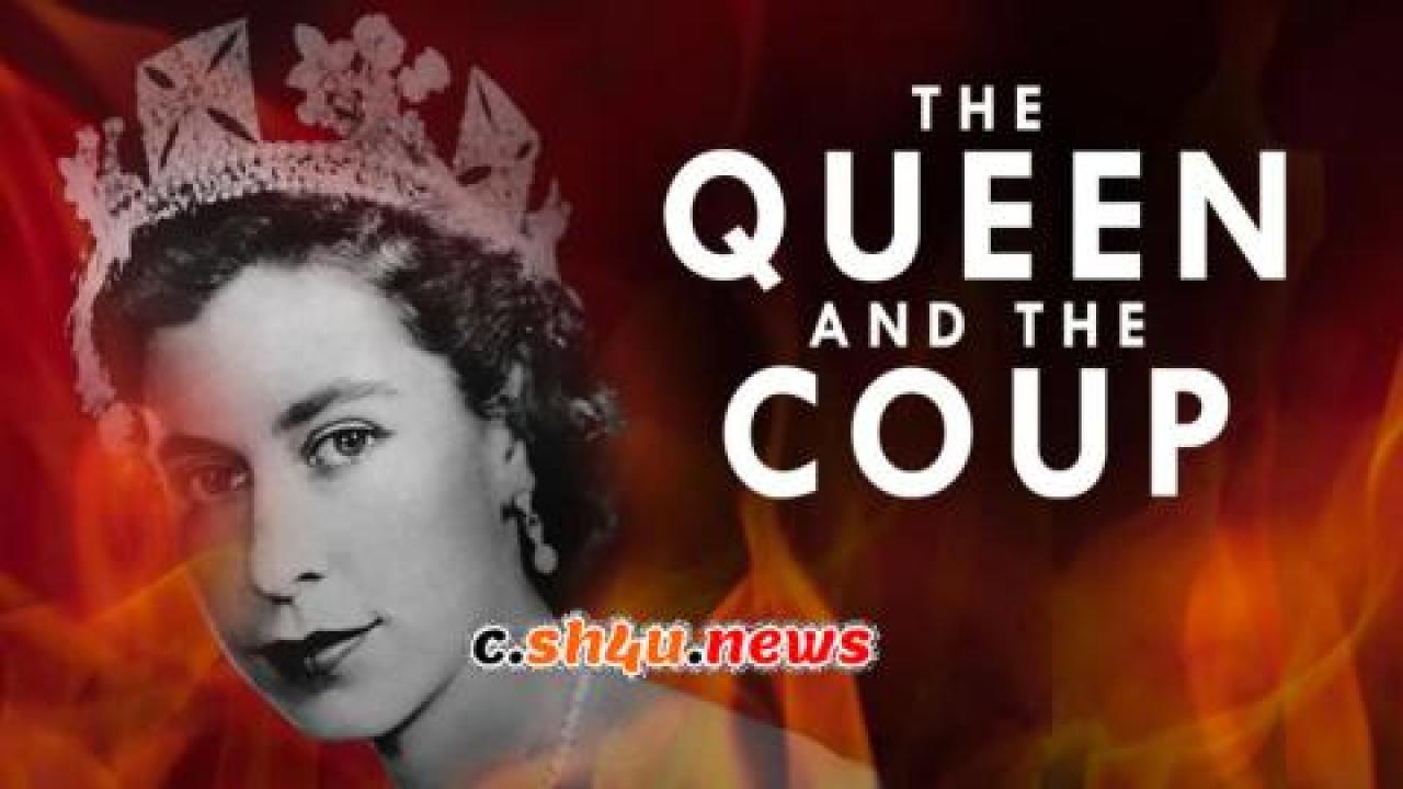 فيلم The Queen And The Coup 2020 مترجم - HD