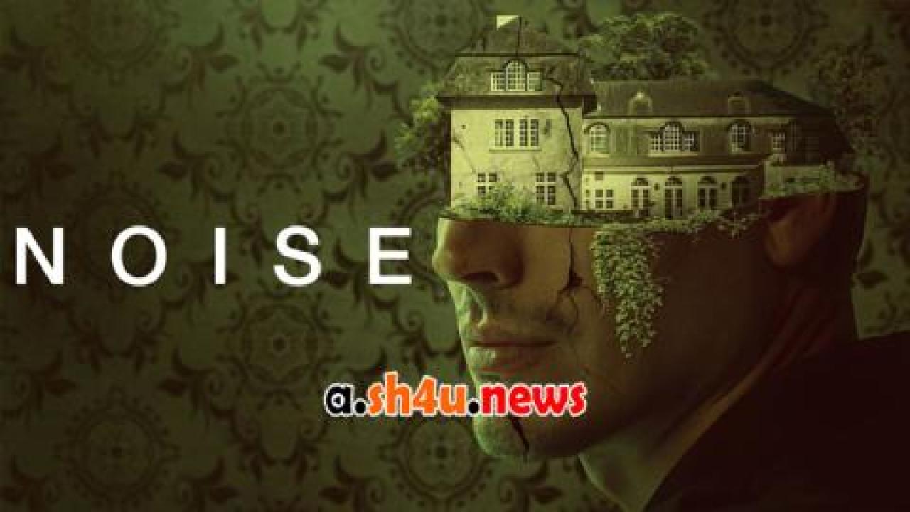 فيلم Noise 2023 مترجم - HD