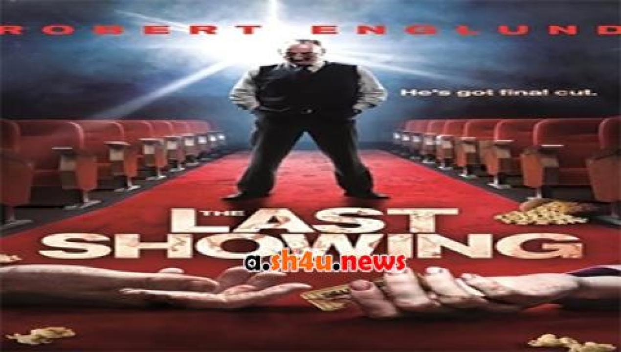 فيلم The Last Showing 2014 مترجم - HD