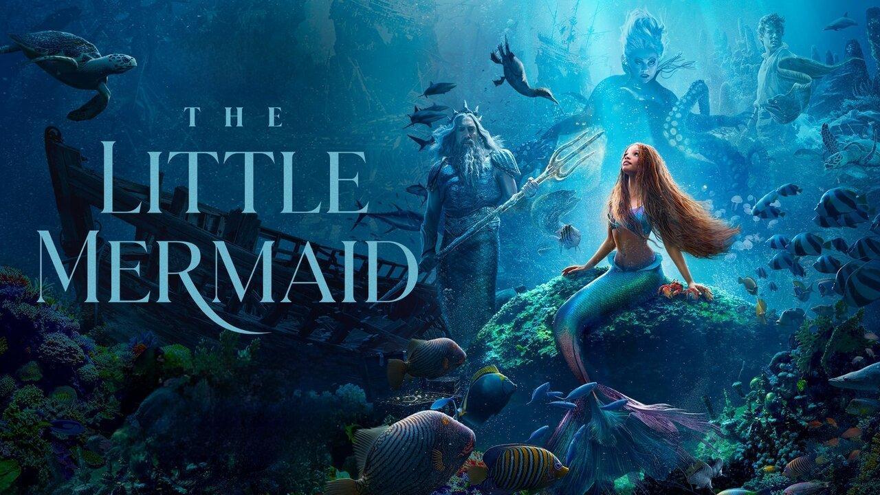 فيلم The Little Mermaid 2023 مترجم كامل HD