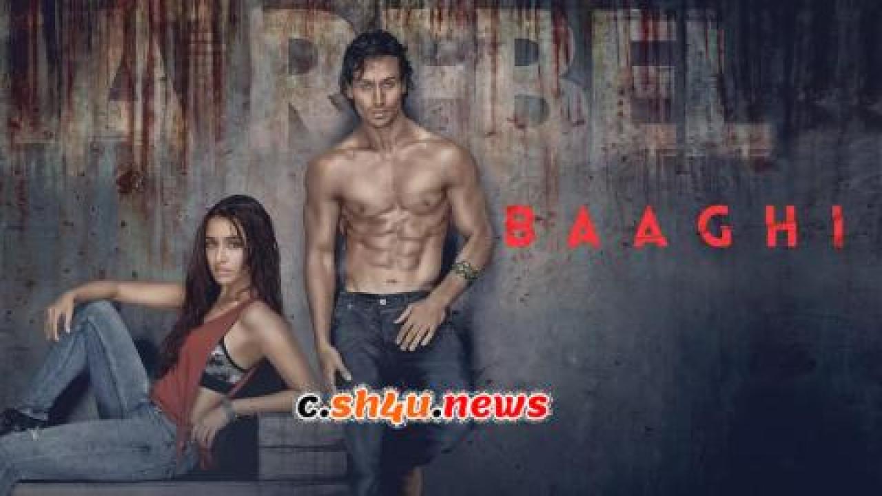 فيلم Baaghi 2016 مترجم - HD