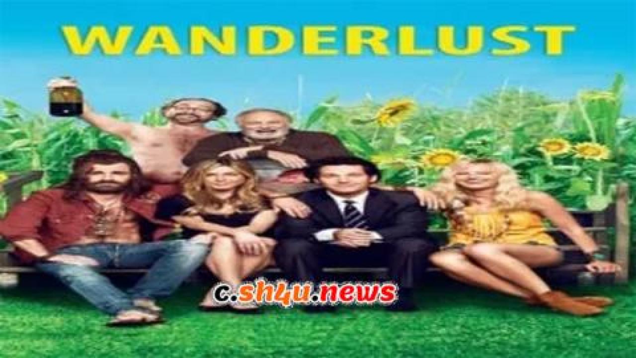 فيلم Wanderlust 2012 مترجم - HD