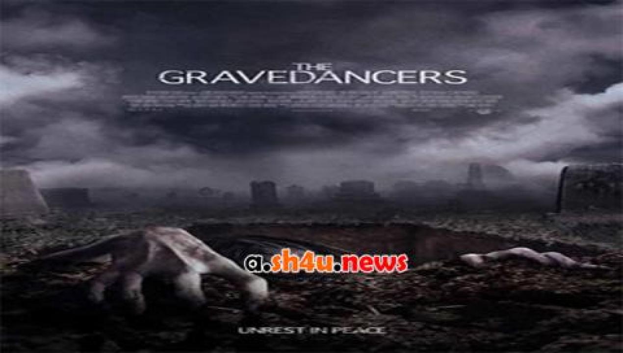 فيلم The Gravedancers 2006 مترجم - HD